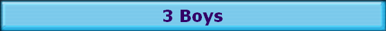 3 Boys