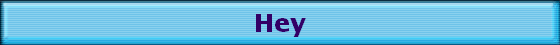 Hey